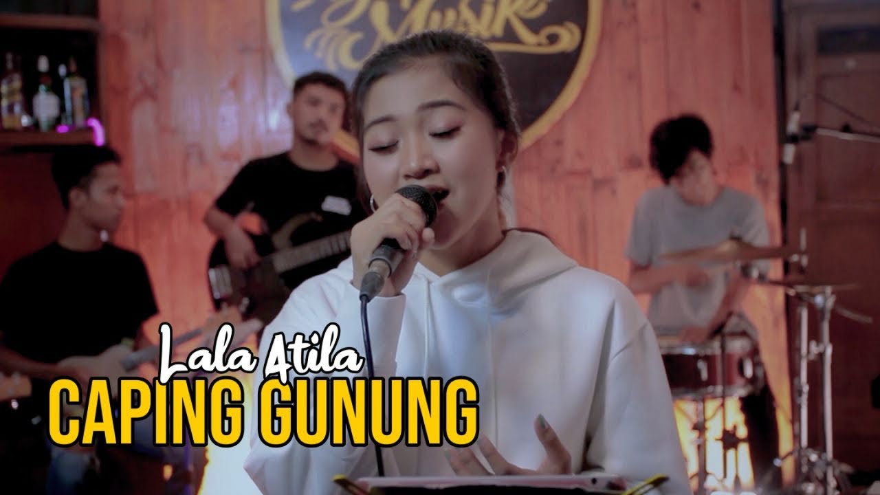 Lala Atila - Caping Gunung (cover) Waljinah
