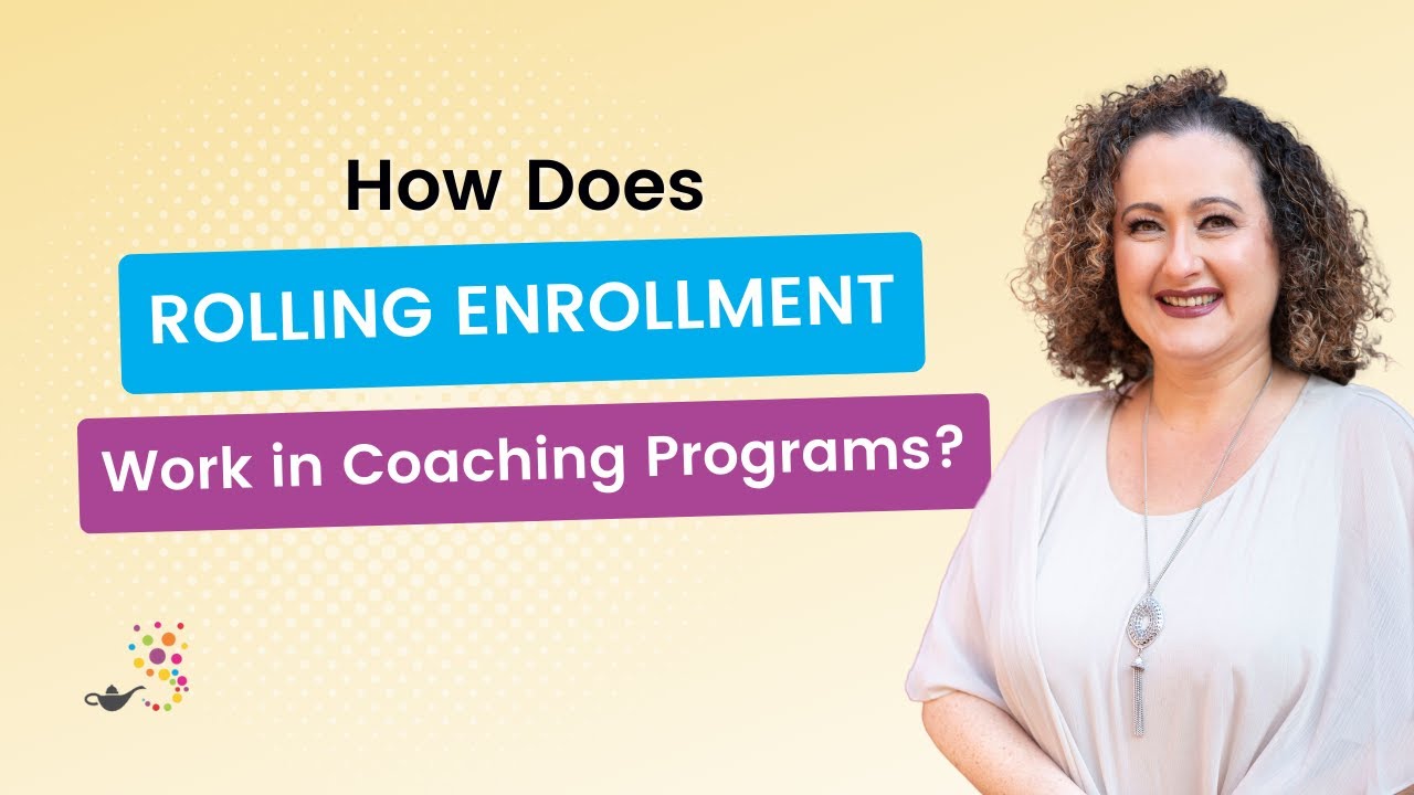 Group Coaching Programs: Rolling Enrollment and How It Works