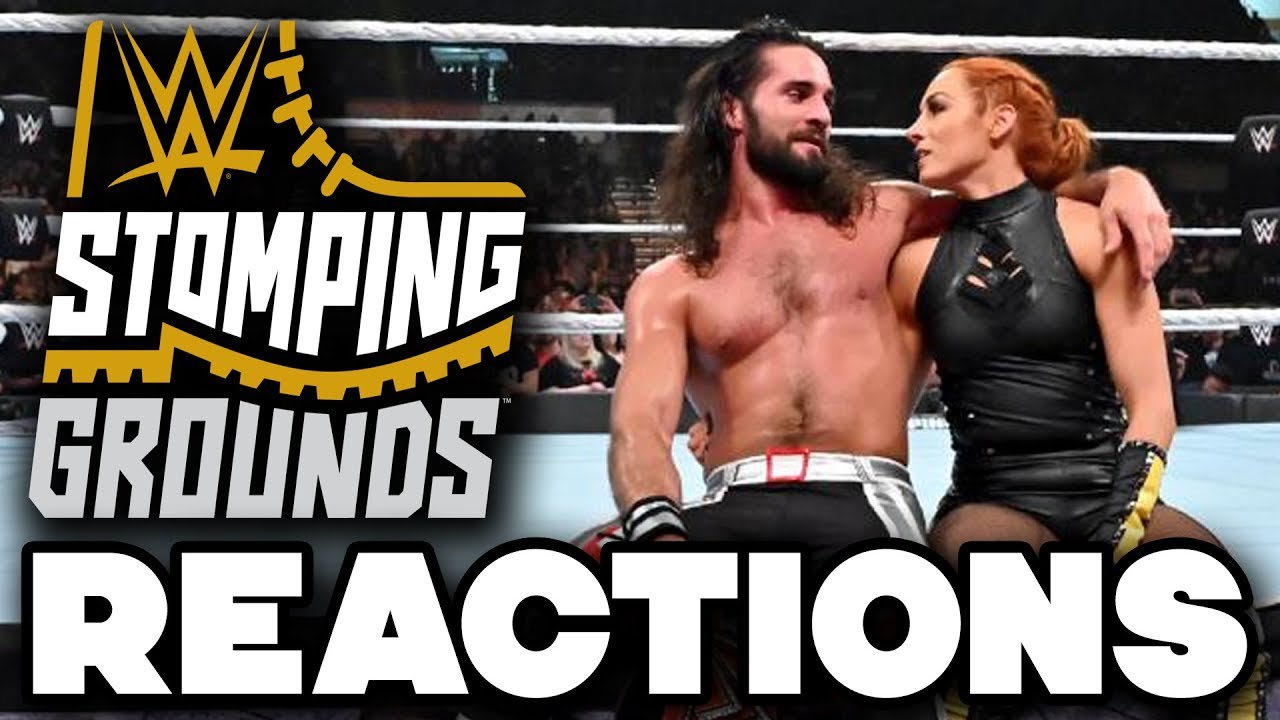 Реакции на WWE Stomping Grounds 2019