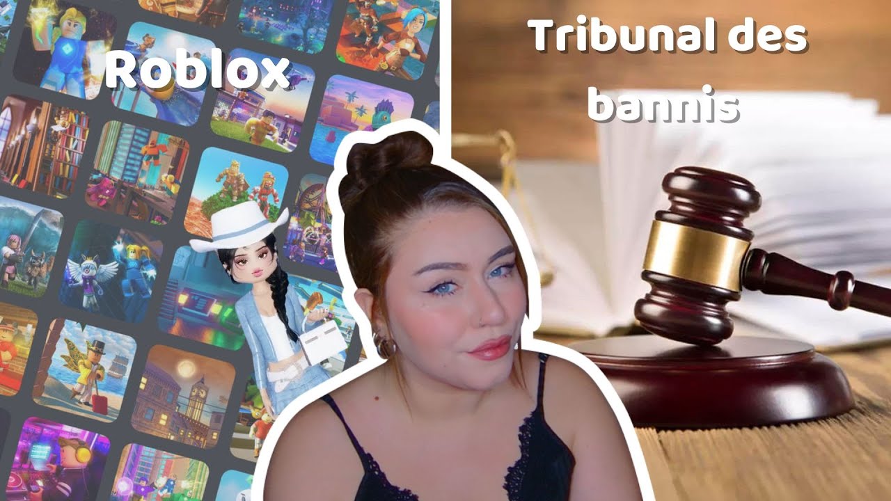 VOD - Tribunal des bannis & Roblox