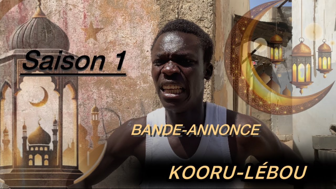 KOORU-LÉBOU.Saison 1-BANDE ANNONCE **FOSTFR**