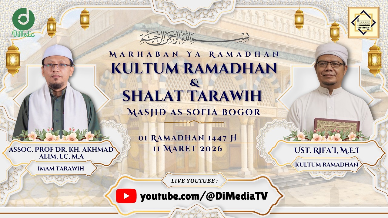 I'TIKAF SEBAGAI SARANA UZLAH | #22 Tarawih 1447H, Ust. Ahmad Rifa'i, MEI. 11 Mar 2025 @MasjidAssofia