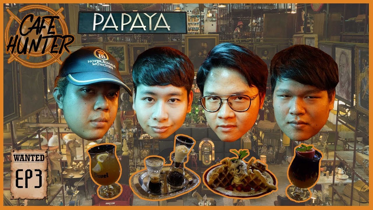 Cafe Hunter EP.3 - PAPAYA Design Furniture & Studio