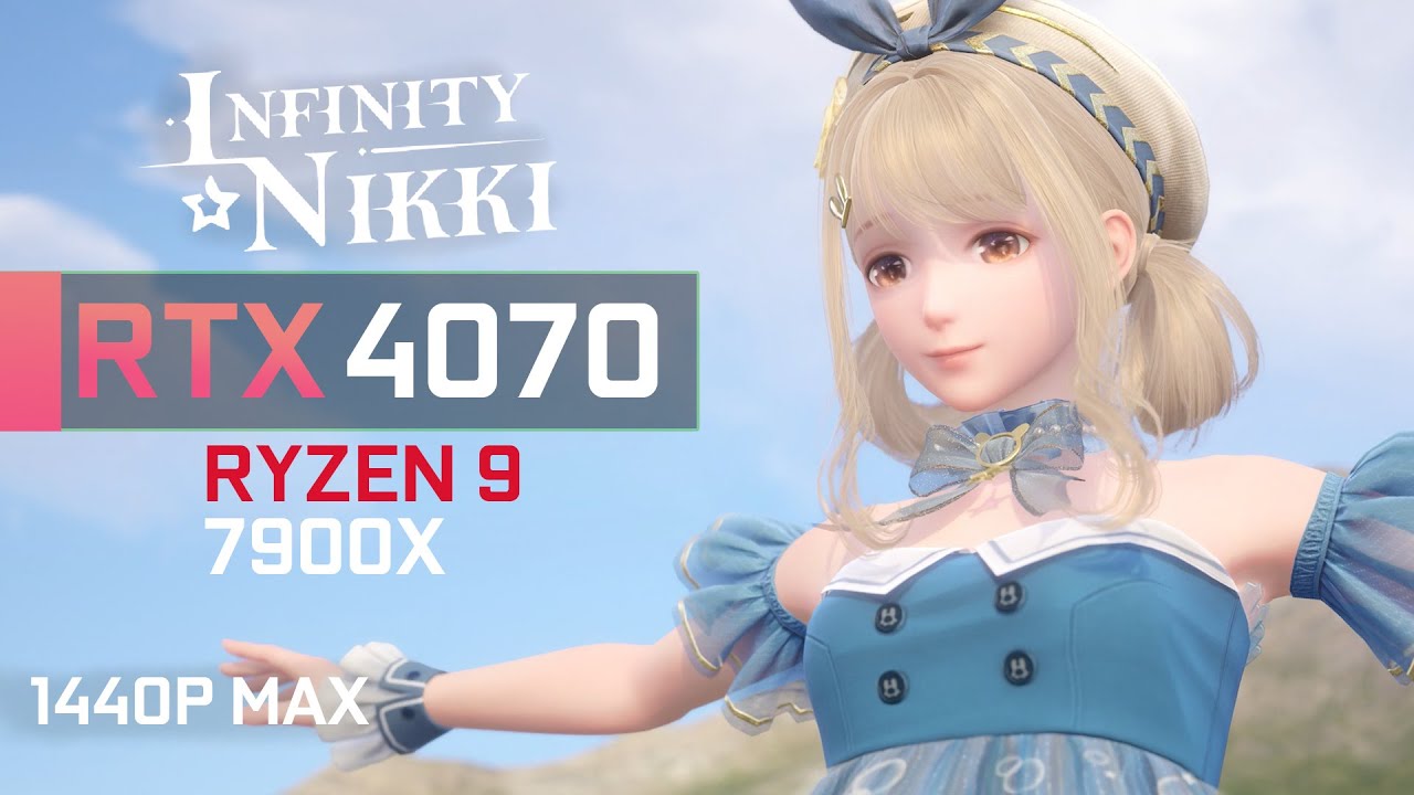 Infinity Nikki - RTX 4070 | Ryzen 9 7900x - Benchmark  1440p