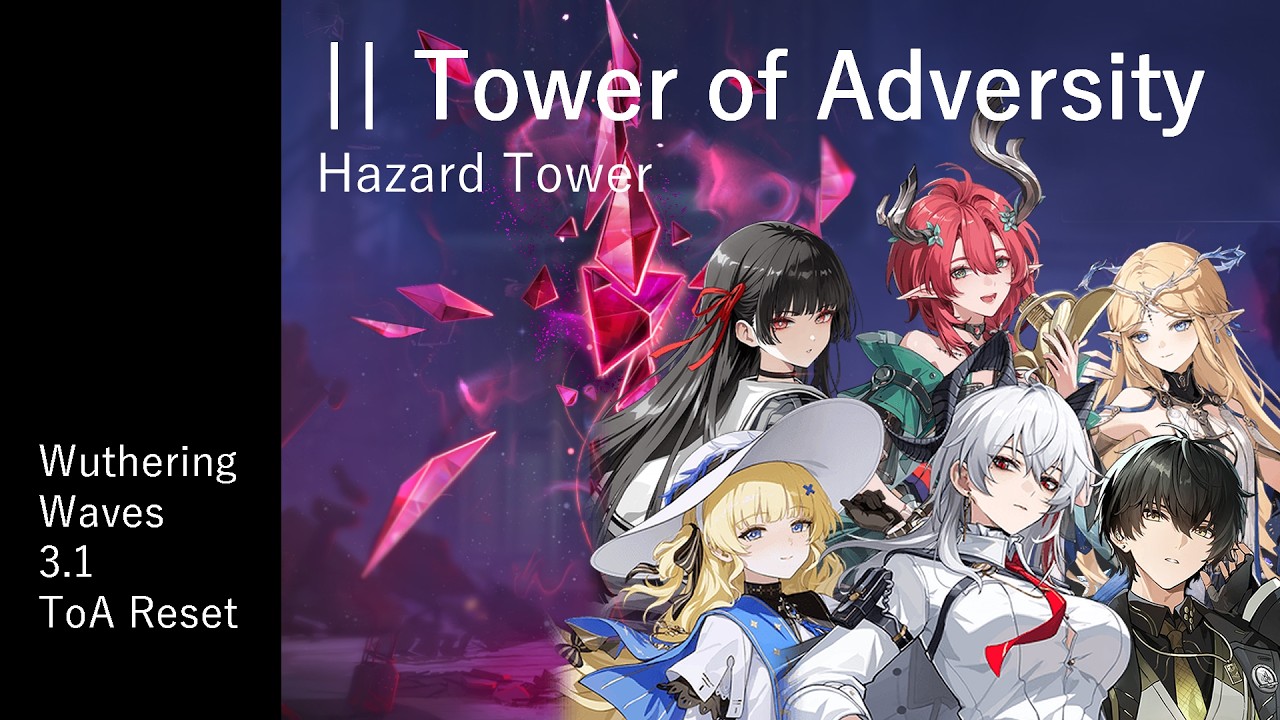 Wuthering Waves 3.1 - Tower of Adversity Reset - Hazard Tower (Middle)