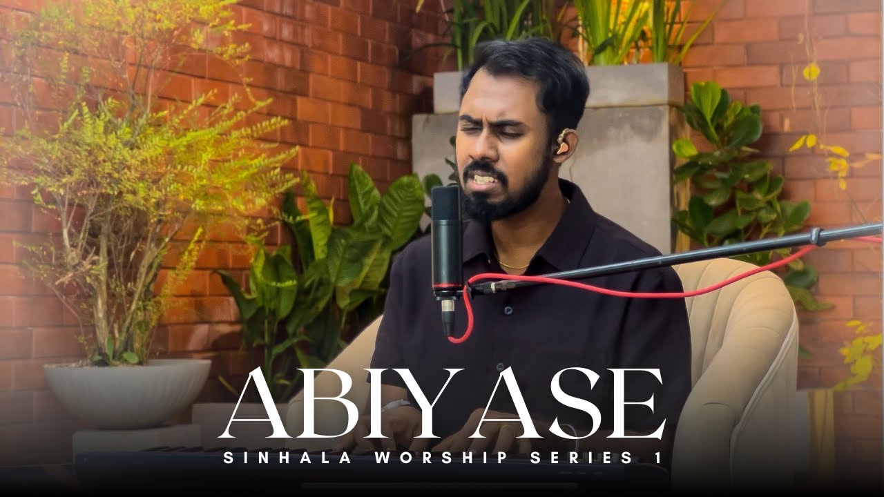 ABIYASE - Sinhala Worship Series | Ep - 1 | Beniel Walter