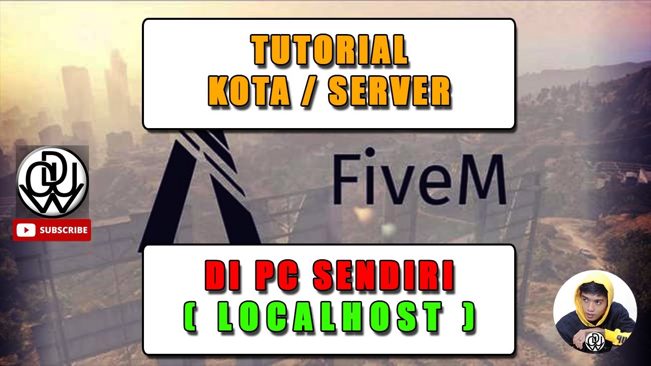 Tutorial Buat Server FiveM GtaV Roleplay RP di PC Sendiri (localhost) - FiveM Roleplay