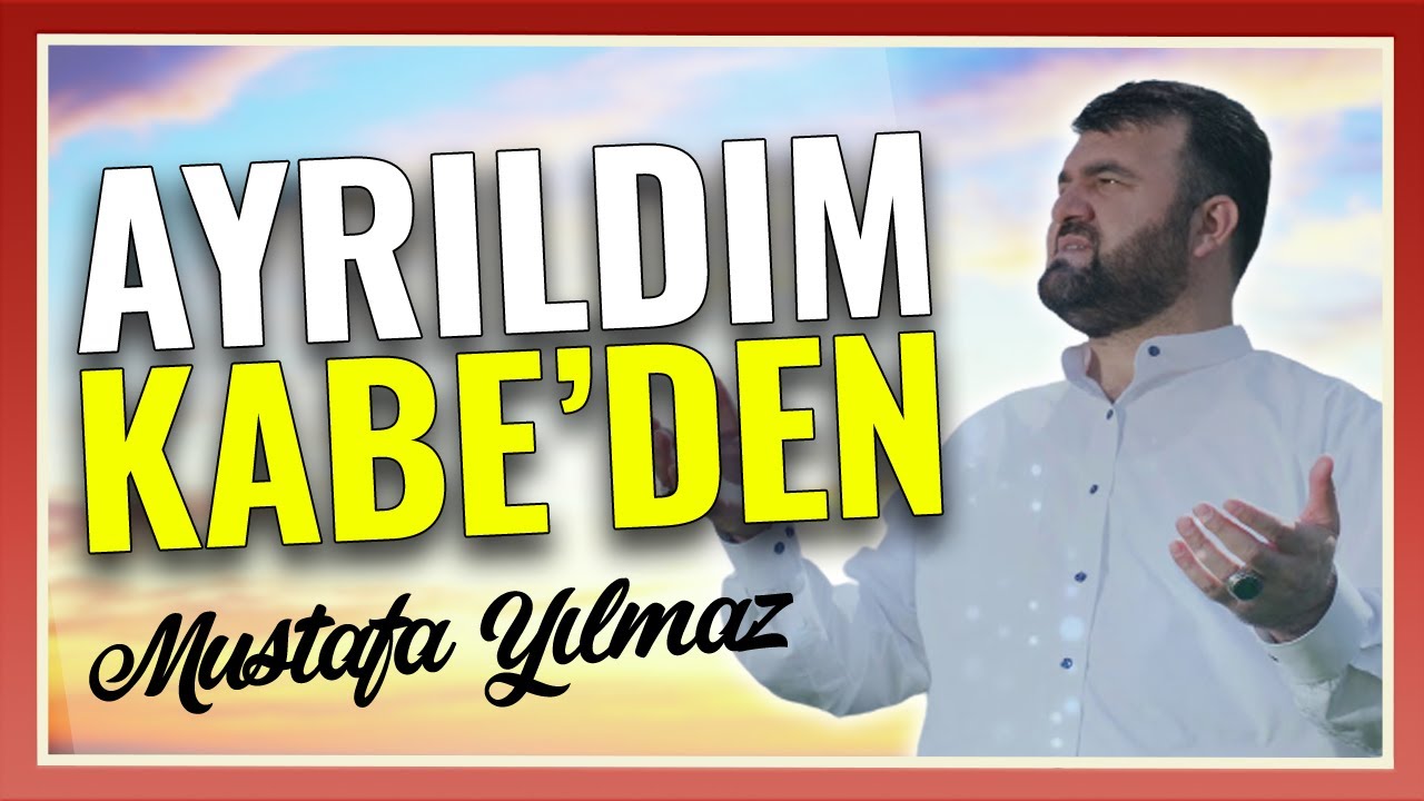 MUSTAFA YILMAZ | Ayrıldım Kabe'den | Hazan Prodüksiyon | İlahi Dinle | EN GÜZEL İLAHİLER