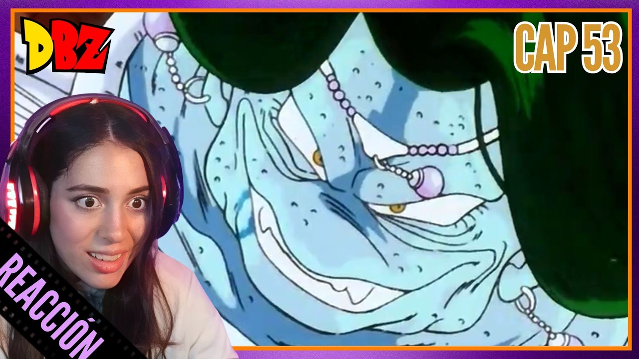 ZARBON QUE FEO ERES! MÁXIMO PODER /DRAGON BALL Z REACCIÓN CAP 53 ESPAÑOL LATINO por PRIMERA VEZ