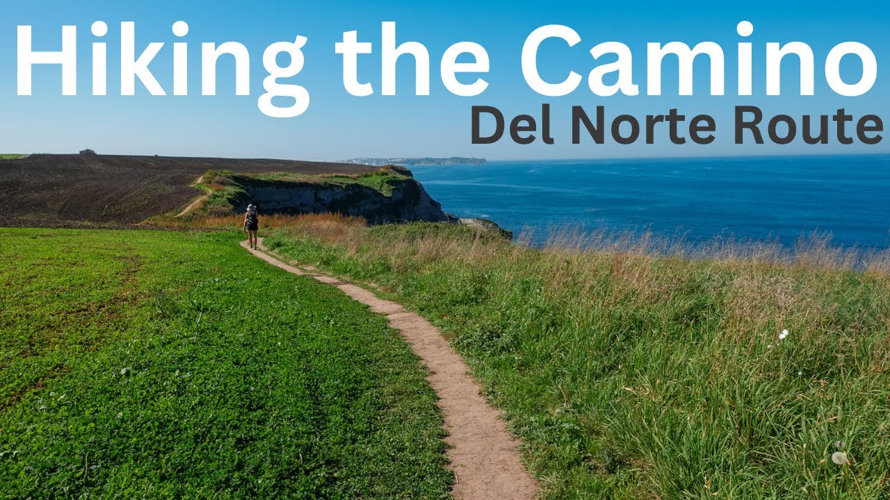 A Story About Camino Del Norte Route | The Start of our Journey Across Spain (part 1)