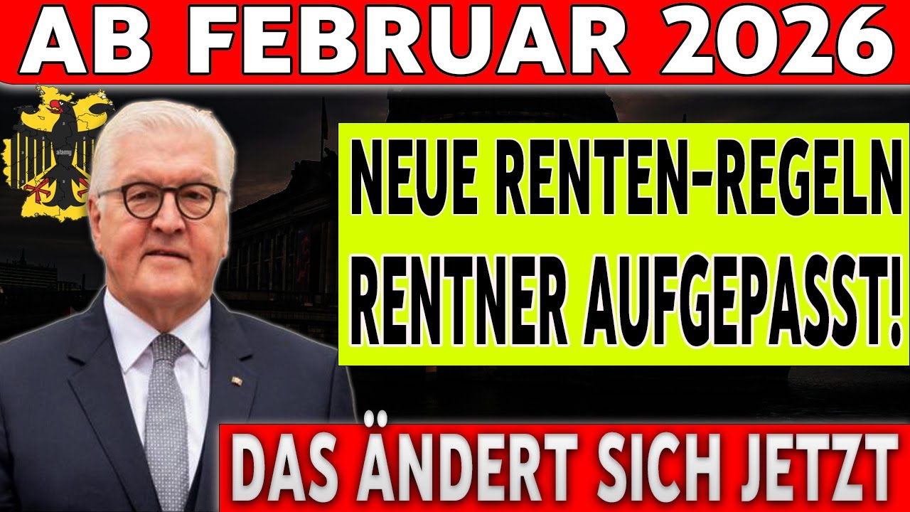 Renten-Update 2026 🚨 Diese neuen Regeln kommen ab Februar