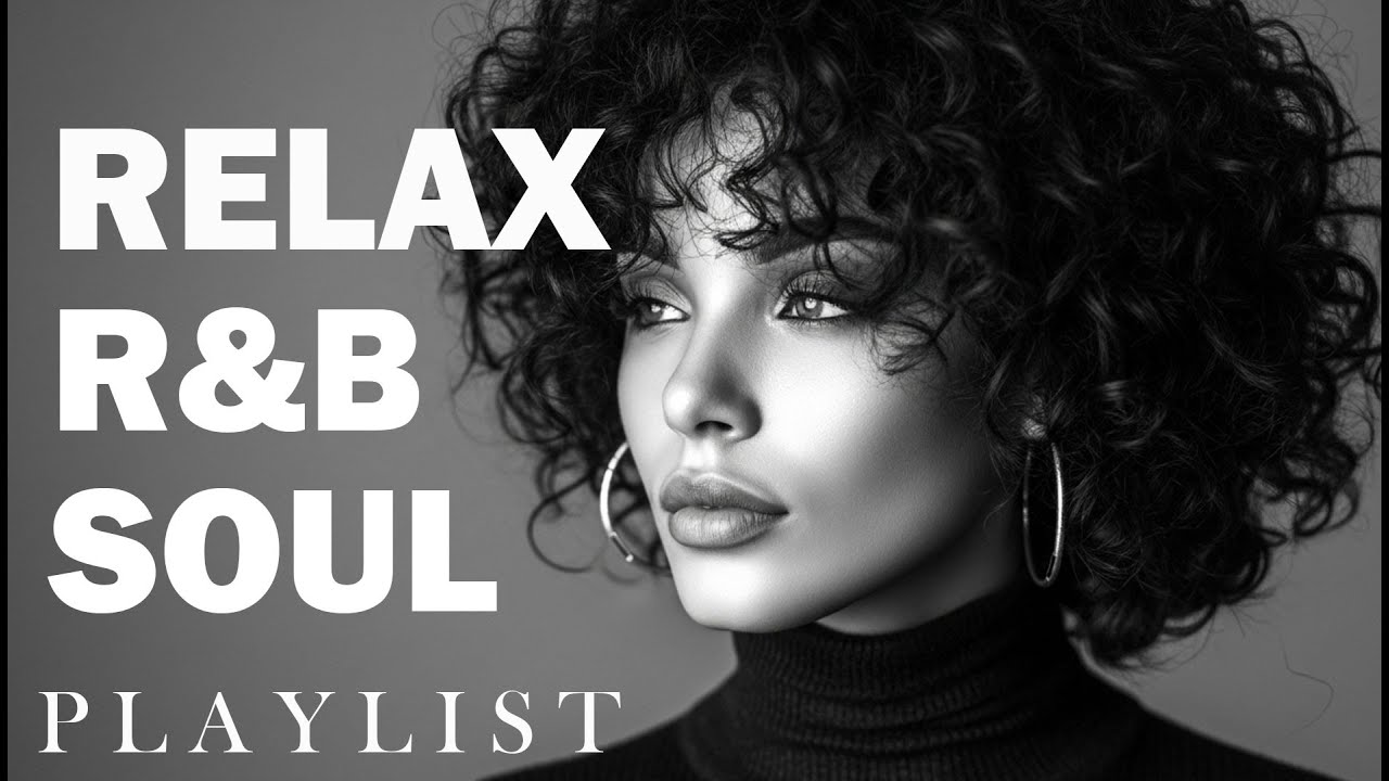 【R&B Soul】A Playlist for Healing & Inner Peace ft. Smooth Vocals & Deep Soul Grooves