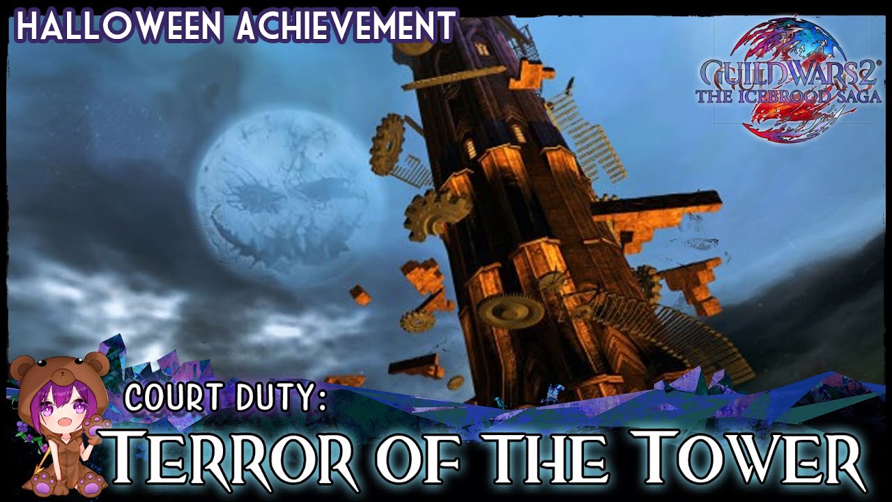 GW2 Court Duty: Terror of the Tower achievement