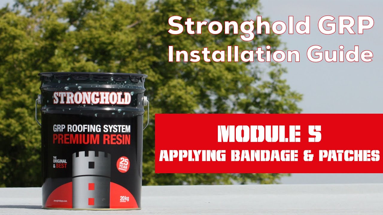 Stronghold GRP Installation: Module 5 - Applying Bandage & Patches Part 2
