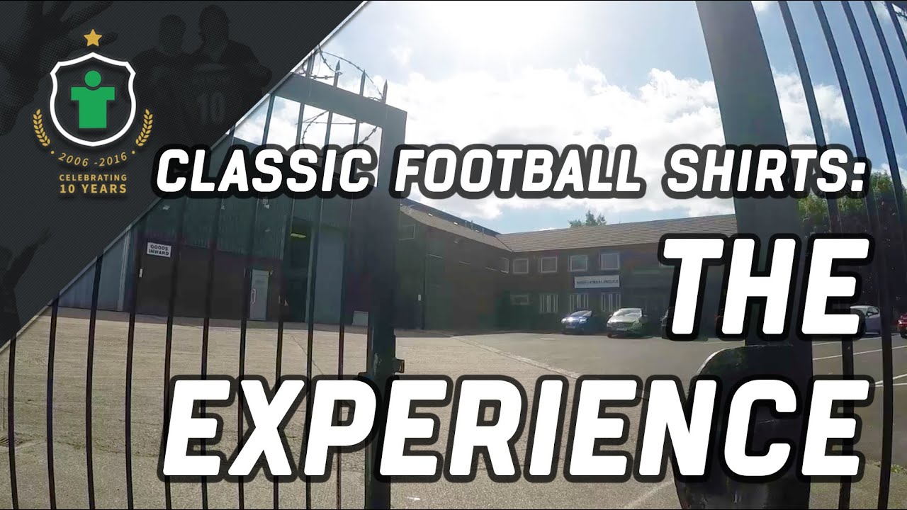 Classic Football Shirts: The Experience