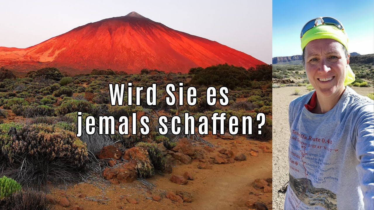 Wird sie es jemals schaffen?/ Route 0.4.0 Playa del Socorro - Pico del Teide