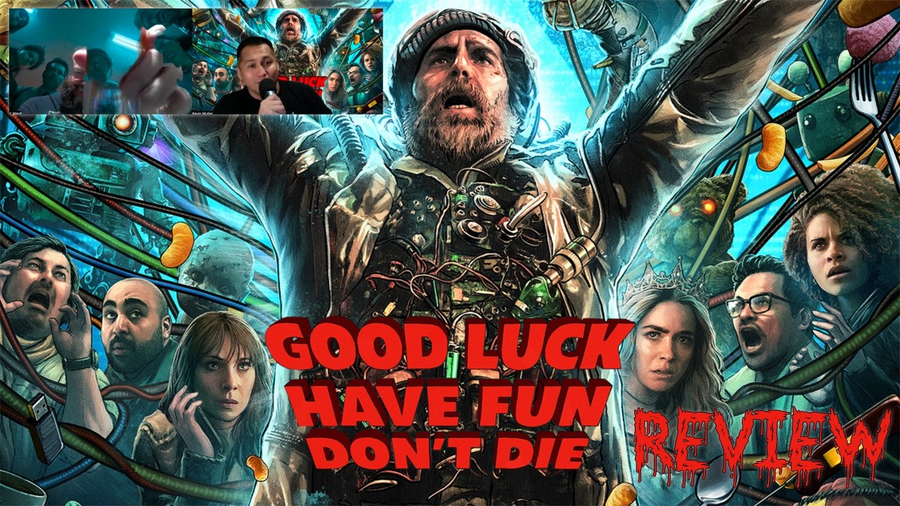 Good Luck, Have Fun, Don't Die - Movie Review