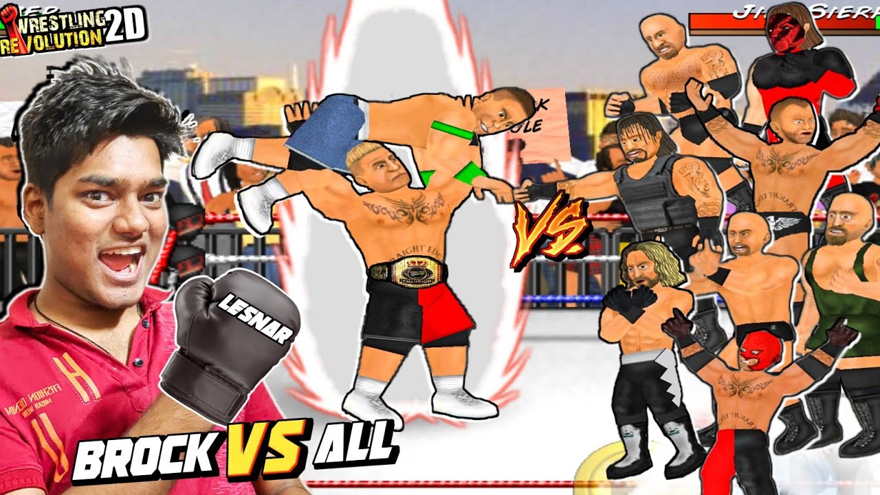 BROCK LESNAR VS All - Wrestling Revolution 2D
