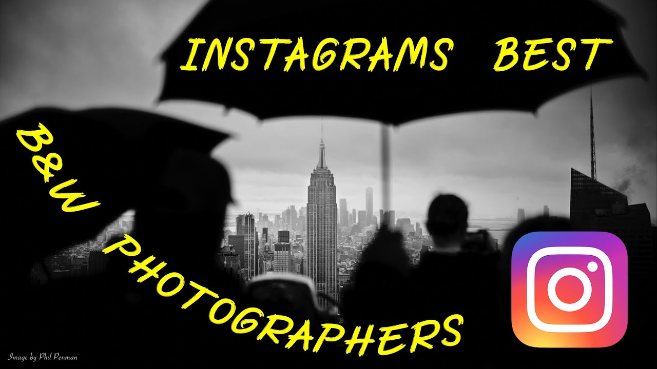 Instagram's Best Black & White Photographers - What do they do differently?