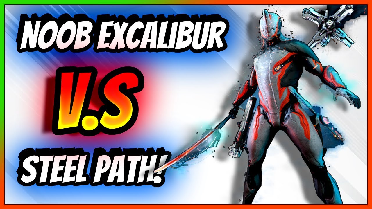 SIMPLE Builds That DESTROY Steel Path With EXCALIBUR // New Player Warframe Guide (Outdated)