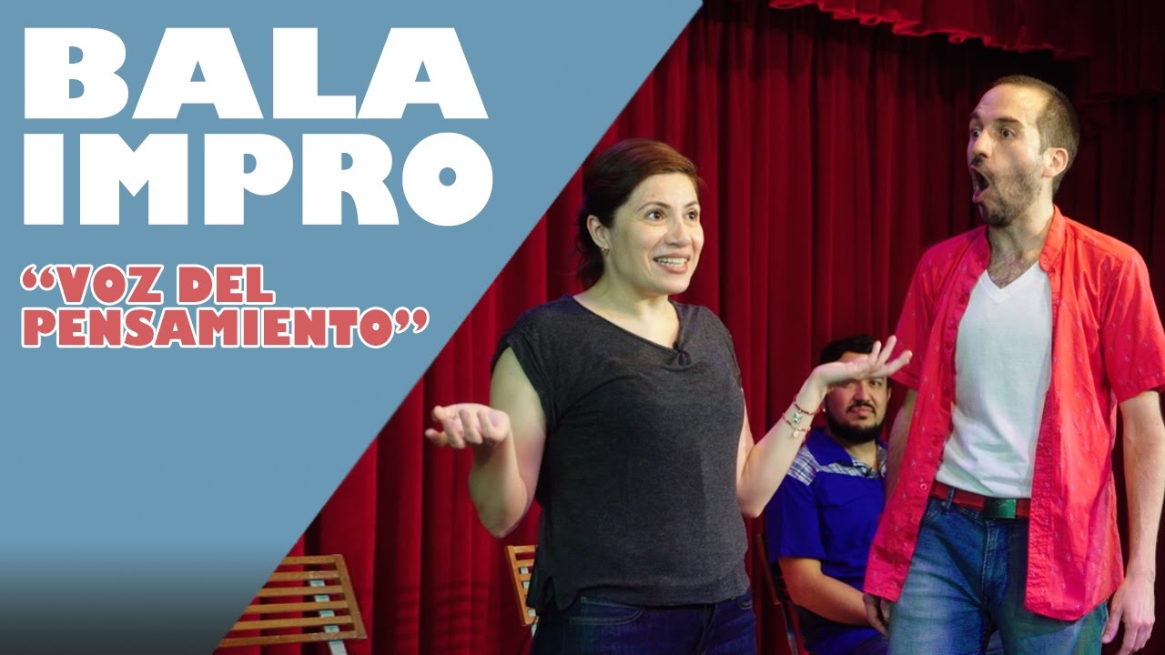 Bala Impro: Voz del Pensamiento