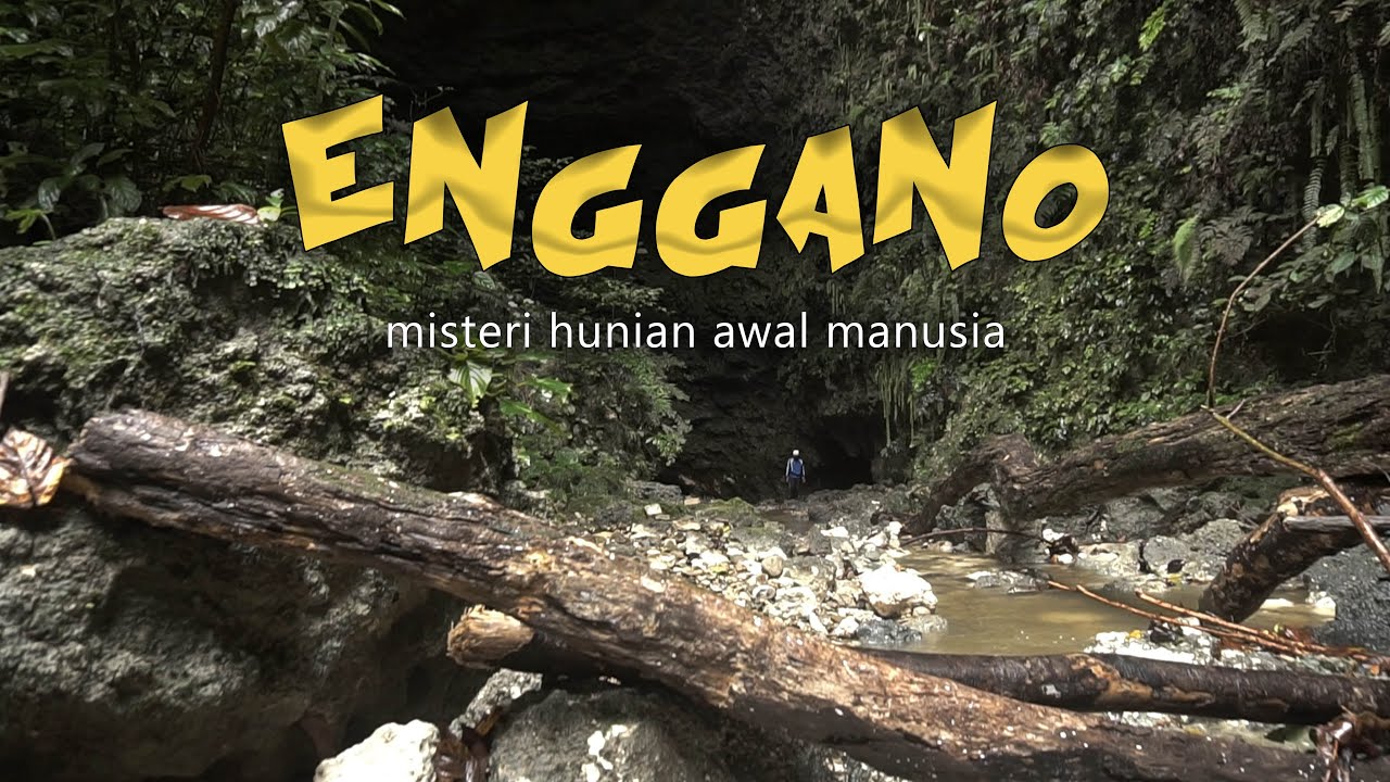 Enggano; Misteri Hunian Awal Manusia
