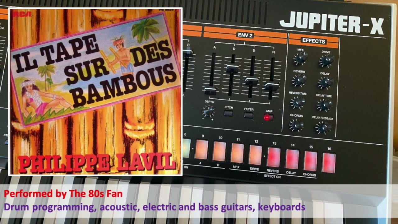 Philippe Lavil - Il Tape Sur Des Bambous [Instr. Cover]