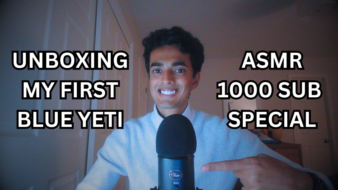 ASMR - Unboxing my first Blue Yeti Mic for 1000 Subscribers