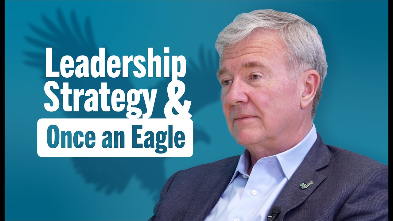 Four Star General on Military Leadership, Strategy & &ldquo;Once an Eagle
