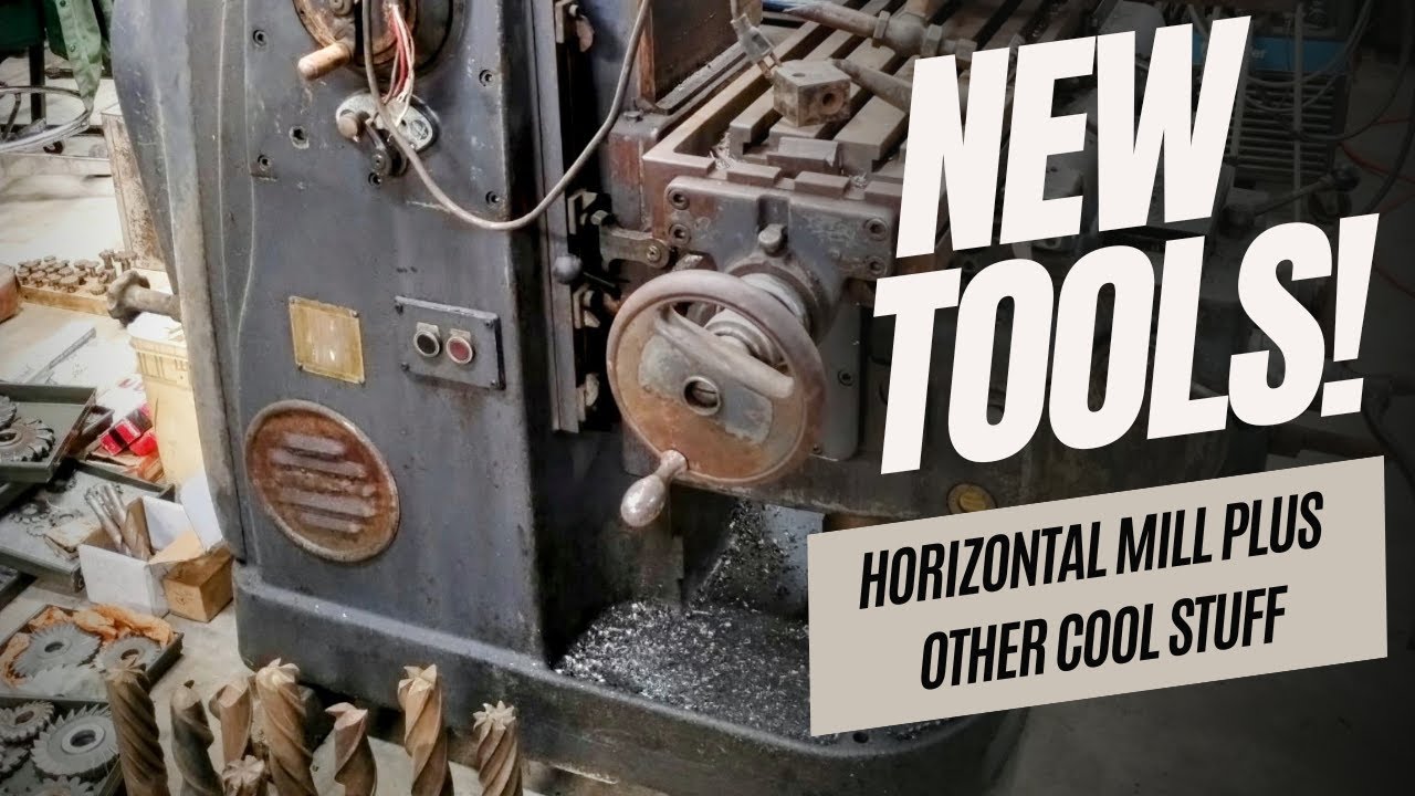 New Machine!! Horizontal Mill and Tooling