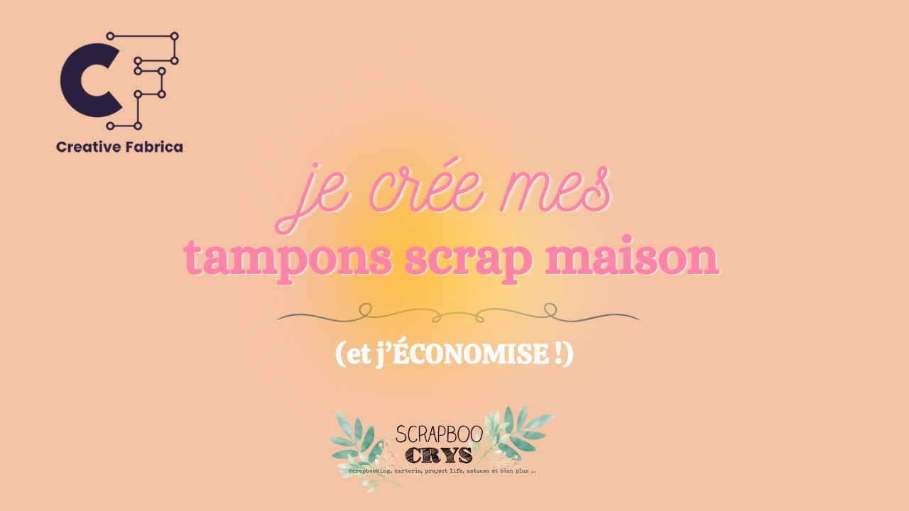 Faire ses TAMPONS SCRAP SOI-MÊME : encore PLUS de possibilités !! Vous allez adorer @Creative Fabrica