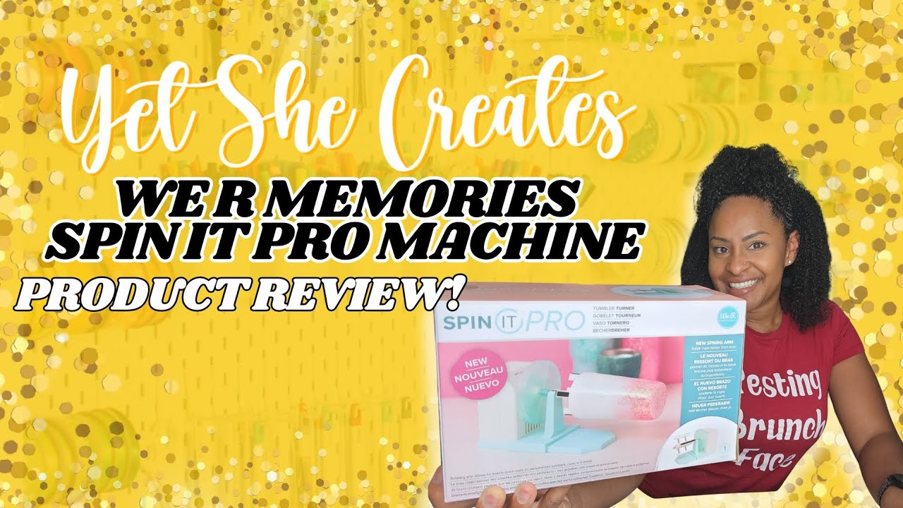 We R Memory Keepers Spin It Pro Tumbler Spinner Review!