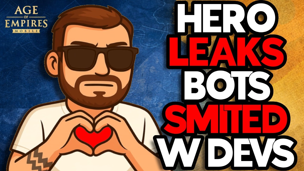 BEGONE BOTS! W Devs! & Potential Hero LEAKS?! Age of Empires Mobile