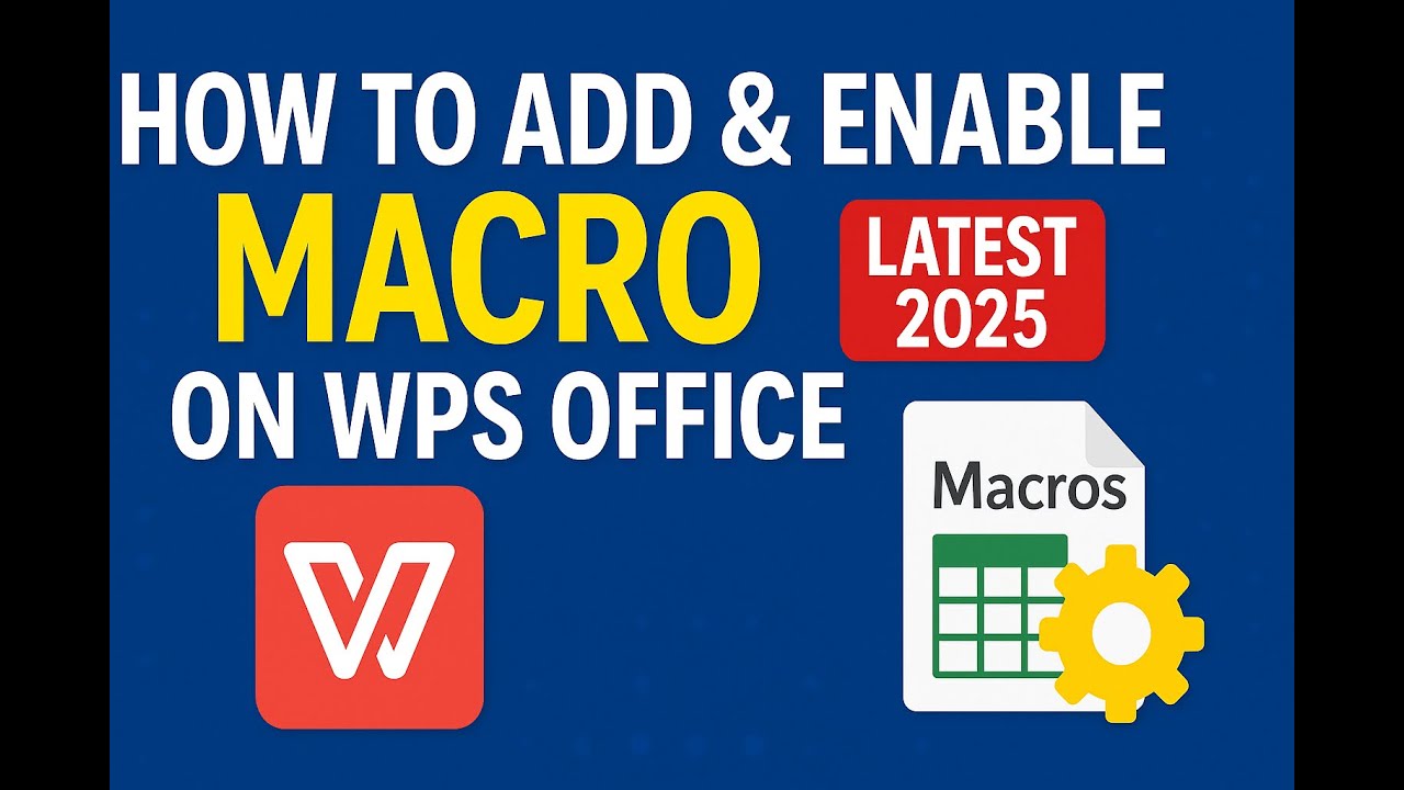 How to Add & Enable Macros on WPS Office !! Latest 2025