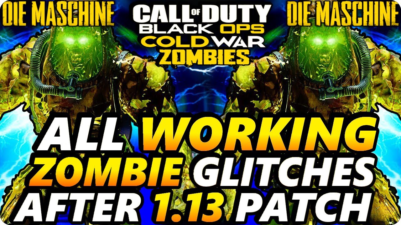 Cold War Zombie Glitches: All Working Zombie Glitches After 1.13 Patch - Die Maschine Glitches