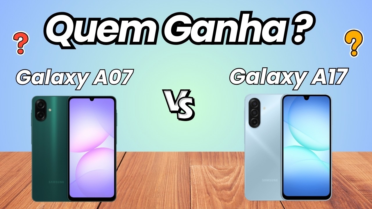 Galaxy A07 vs Galaxy A17 Qual vale a pena