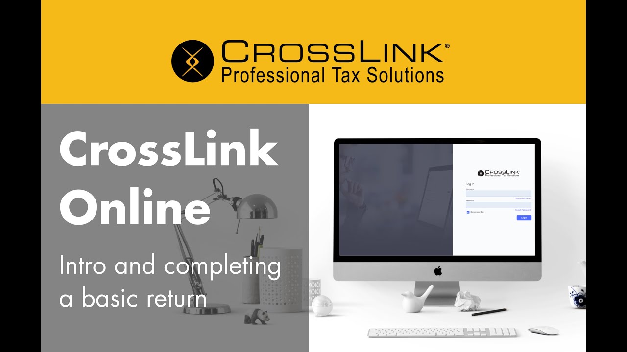 Introduction and Completing a Basic Tax Return in CrossLink Online