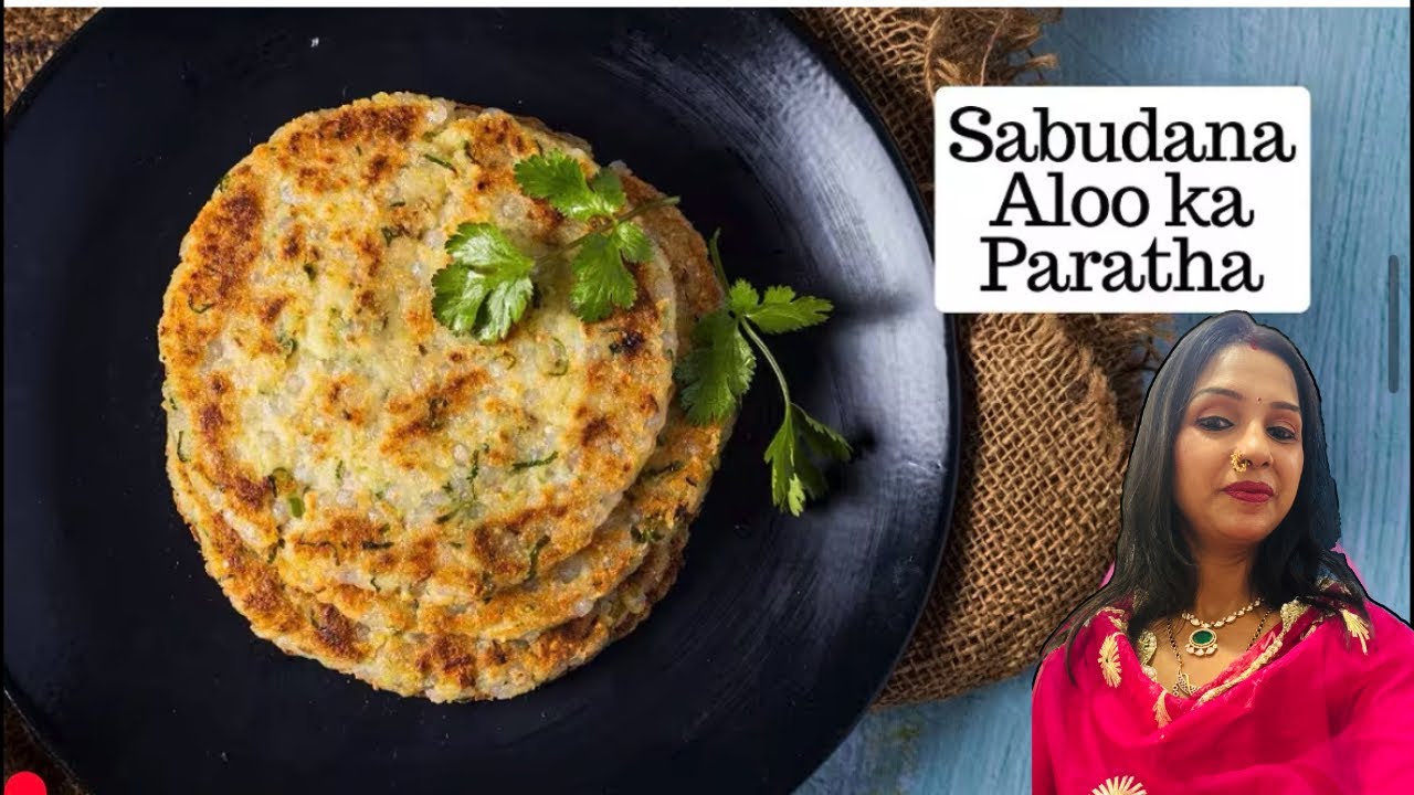 साबूदाना आलू के पराठे | व्रत वाले साबूदाना पराठा रेसिपी | Navratri Special Sabudana Paratha Recipe