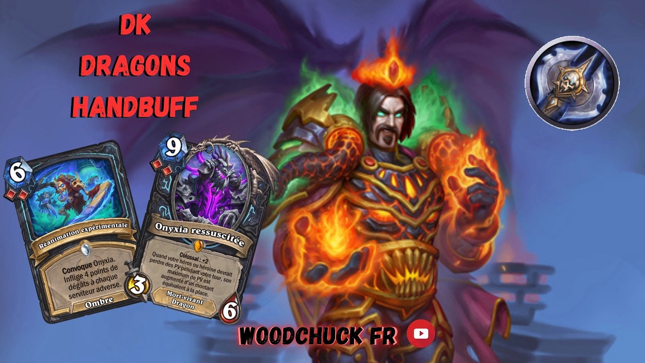 Hearthstone - DK Dragons Handbuff - Woodchuck