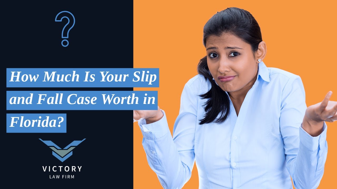 How Much Is Your Slip and Fall Case Worth in Florida? | Get a Free Evaluation