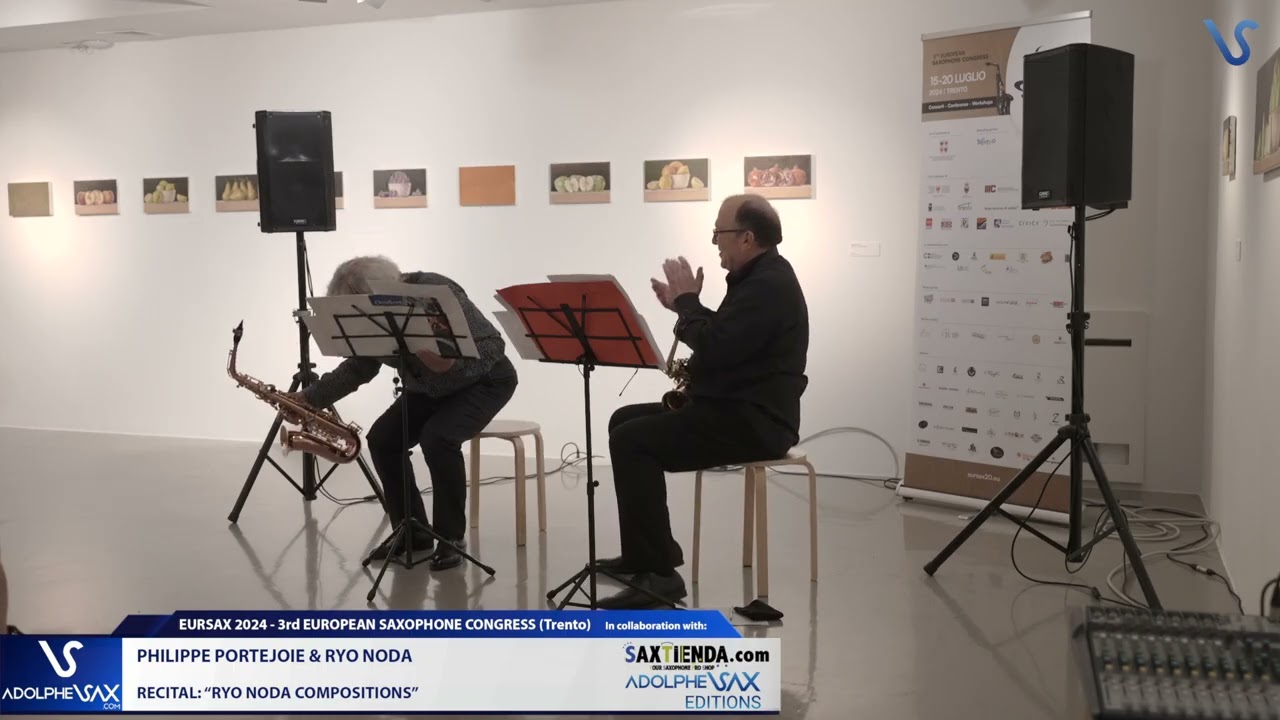 EURSAX 2024: Philippe Portejoie & Ryo Noda plays Improvisation and Yume (2016) by Ryo Noda
