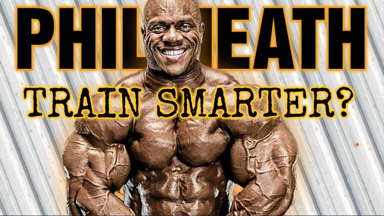 Phil Heath Train Smarter!!!