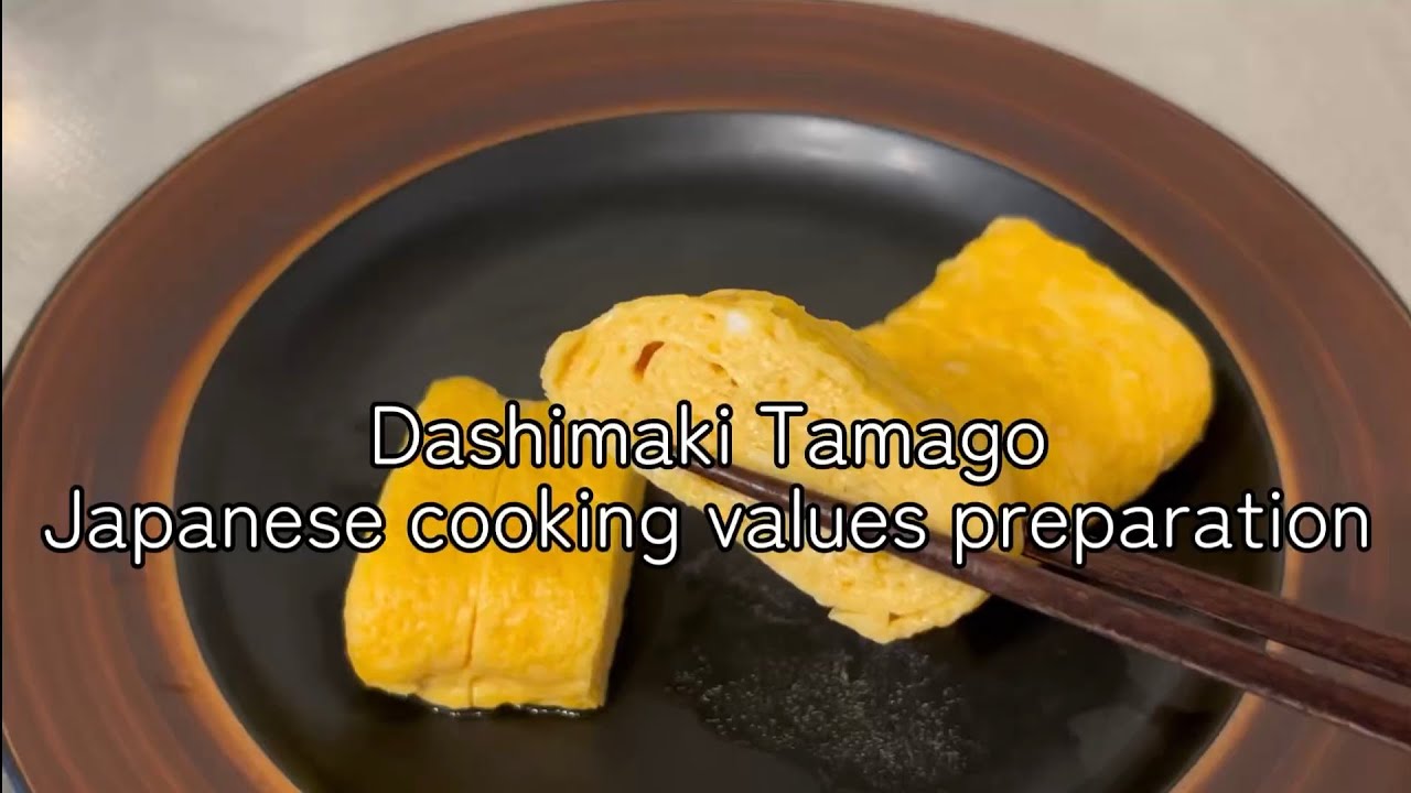 Dashimaki Tamago｜Why Japanese Cooking Values Preparation　#DashimakiTamago #JapaneseFoodCulture