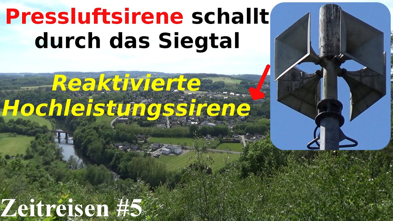 Unheimlicher Sirenenklang im Siegtal - Reaktivierte Hochleistungssirene von 1984 - #Zeitreisen [5]