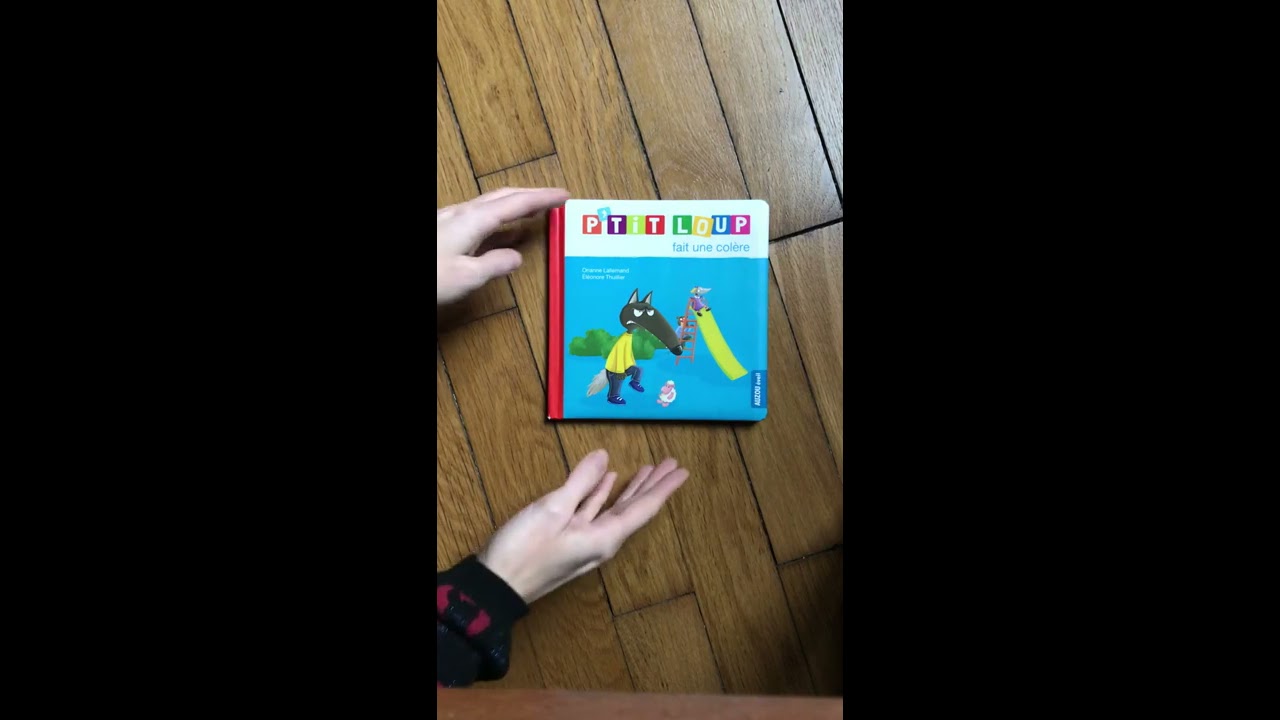 Lecture / Histoire pour enfant : P’tit Loup fait une colère
