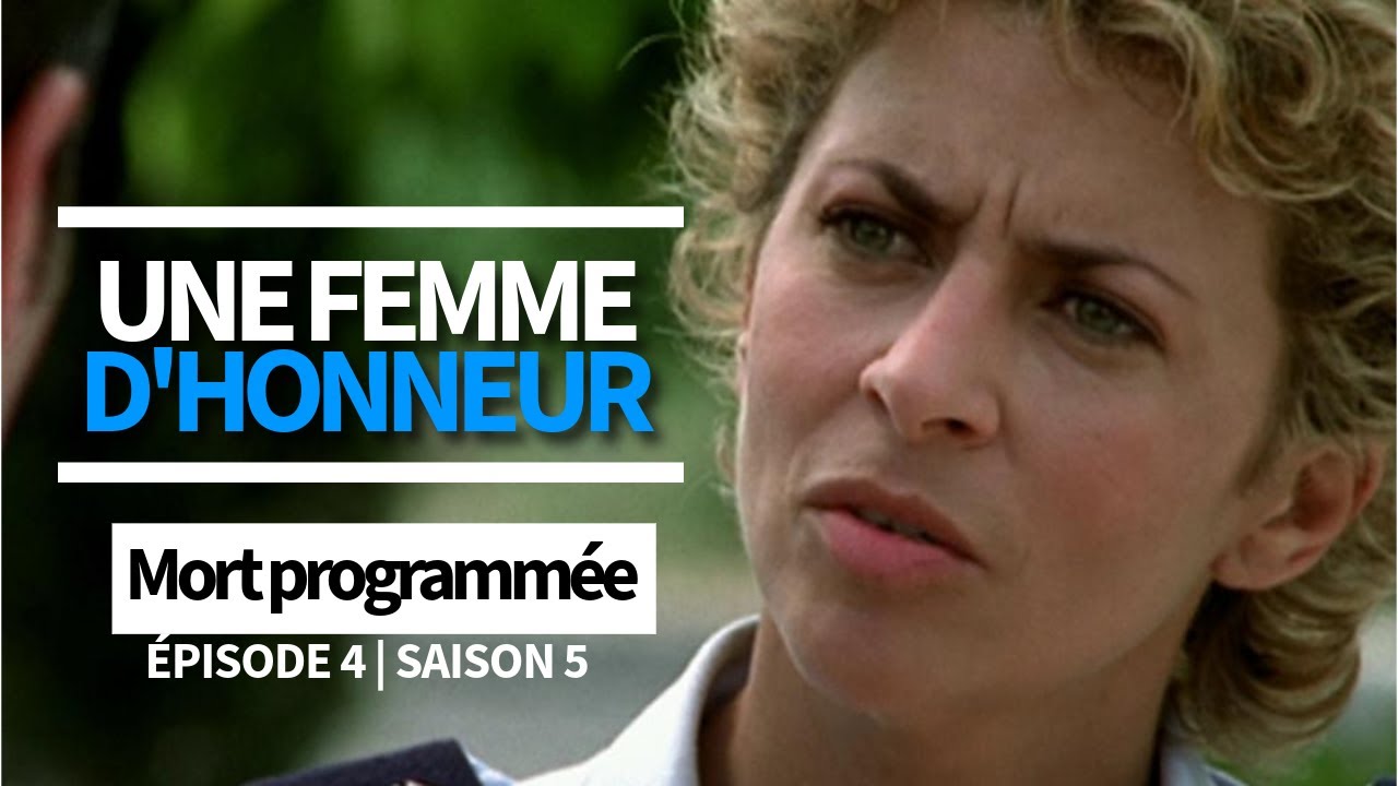 Une femme d'honneur - Mort programmée (Épisode 4, Saison 5)