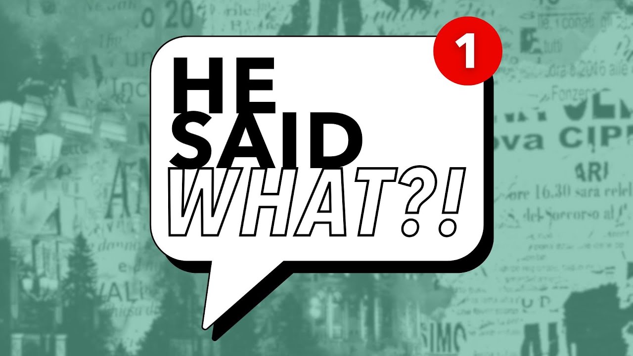 He Said What Series - Week 2