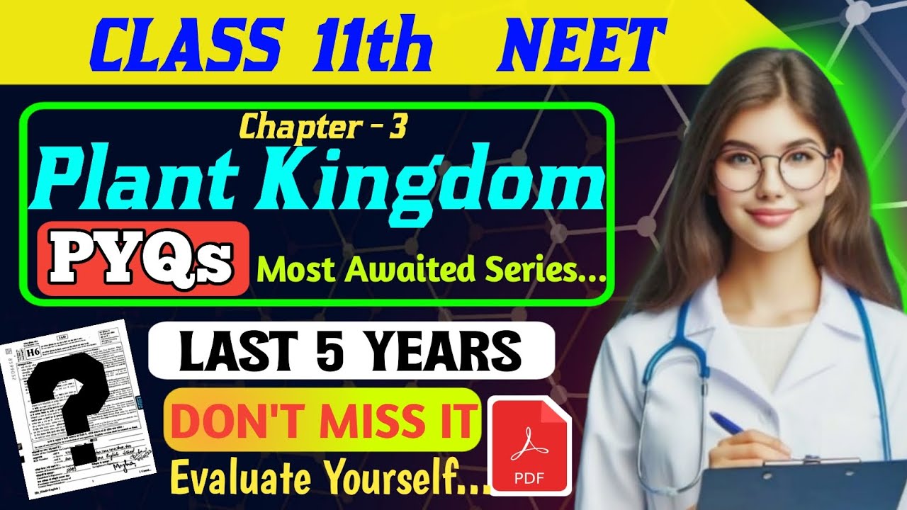 Plant Kingdom PYQs of Last 5 Years | NEET | PYQs | #neet