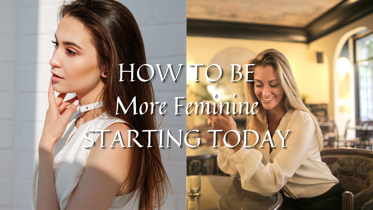 How To Be More Feminine And Soft Starting Today | Alleviated Soul