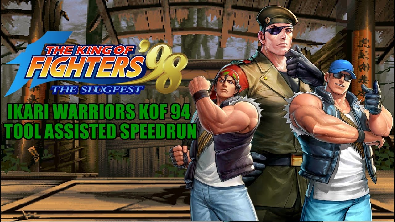 ( TAS ) THE KING OF FIGHTERS '98 - IKARI WARRIORS TEAM KOF '94